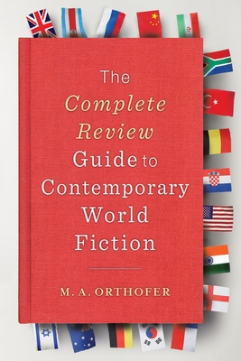 Bild des Verkufers fr The Complete Review Guide to Contemporary World Fiction (Paperback or Softback) zum Verkauf von BargainBookStores