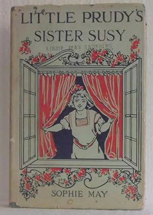 Little Prudy's Sister Susy (Little Prudy Series)