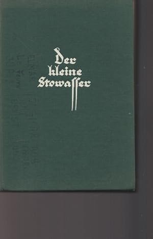 Der kleine Stowasser. Lateinisch-deutsches Schulwörterbuch. Einleitung und Etymologie von Dr. Fra...
