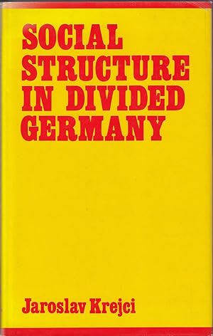 Seller image for Social Structure in Divided Germany for sale by Mr Pickwick's Fine Old Books