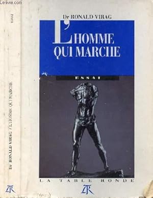 Seller image for L'HOMME QUI MARCHE OU L'IMPUISSANCE VAINCUE for sale by Le-Livre