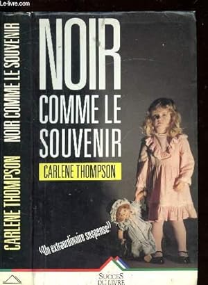 Seller image for NOIR COMME LE SOUVENIR for sale by Le-Livre
