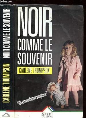 Image du vendeur pour NOIR COMME LE SOUVENIR mis en vente par Le-Livre