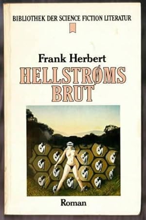 Hellstrøms Brut : Science-fiction-Roman Frank Herbert. [Dt. Übers. von Walter Brumm]