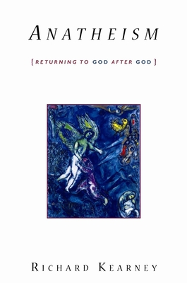 Seller image for Anatheism: Returning to God After God (Paperback or Softback) for sale by BargainBookStores