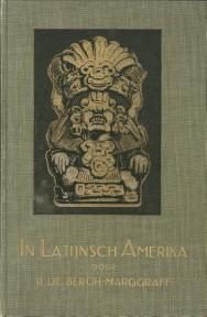 Image du vendeur pour In Latijnsch Amerika mis en vente par Antiquariaat Parnassos vof