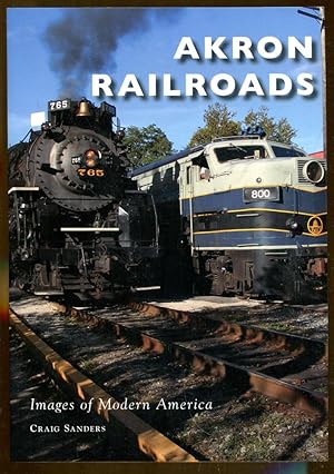 Bild des Verkufers fr Akron Railroads: Images of Modern America zum Verkauf von Dearly Departed Books