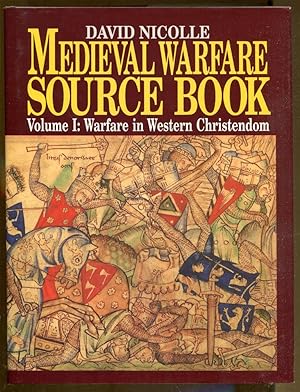 Seller image for Medieval Warfare Source Book, Volume 1: Warfare in Western Christendom for sale by Dearly Departed Books