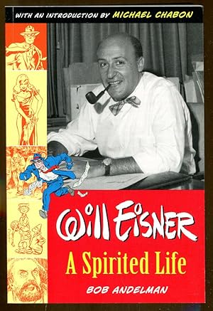 Bild des Verkufers fr Will Eisner: A Spirited Life zum Verkauf von Dearly Departed Books