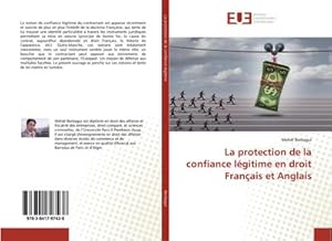 Imagen del vendedor de La protection de la confiance lgitime en droit Franais et Anglais a la venta por AHA-BUCH GmbH