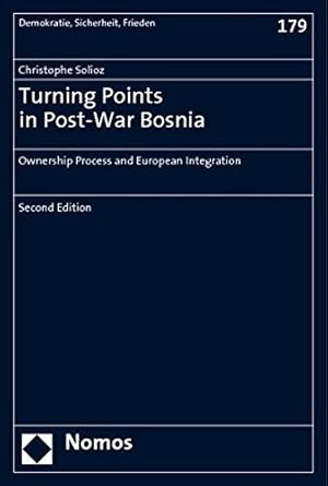 Imagen del vendedor de Turning Points in Post-War Bosnia: Ownership Process and European Integration a la venta por Libro Co. Italia Srl