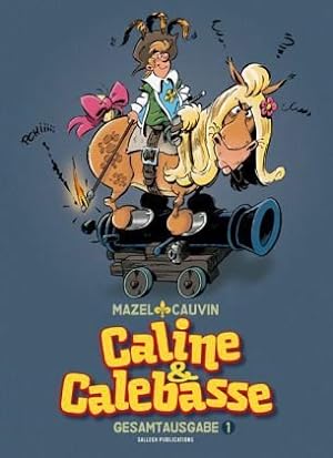 Seller image for Caline & Calebasse: Gesamtausgabe for sale by Libro Co. Italia Srl