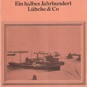 Imagen del vendedor de Ein halbes Jahrhundert Lbcke & Co (Versicherungsagenturen GmbH). a la venta por Brbel Hoffmann