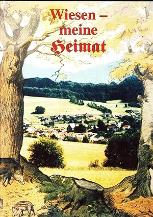 Wiesen - meine Heimat (signiert vom Autor)