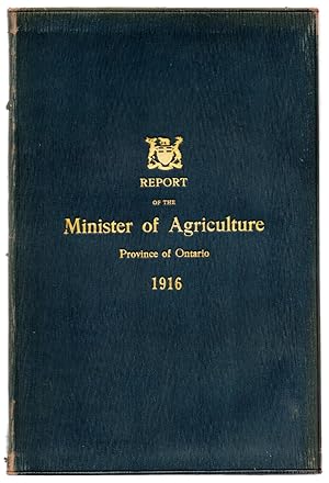 Report of the Minister of Agriculture, Province of Ontario, For the Year Ending October 31, 1917