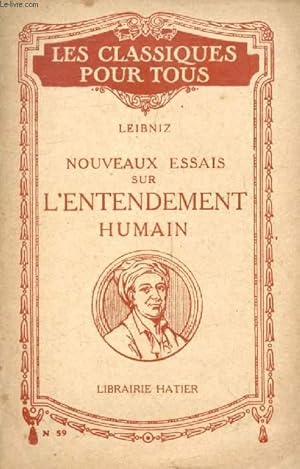 Image du vendeur pour NOUVEAUX ESSAIS SUR L'ENTENDEMENT HUMAIN (Traduction) (Les Classiques Pour Tous) mis en vente par Le-Livre