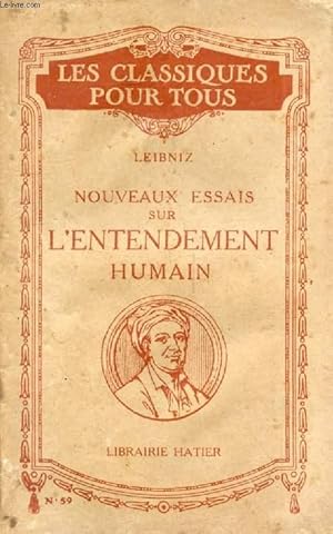 Image du vendeur pour NOUVEAUX ESSAIS SUR L'ENTENDEMENT HUMAIN (Traduction) (Les Classiques Pour Tous) mis en vente par Le-Livre