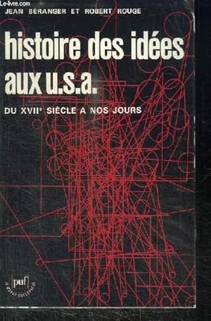 Bild des Verkufers fr HISTOIRE DES IDEES AUX USA - DU XVIIe SIECLE A NOS JOURS zum Verkauf von Le-Livre
