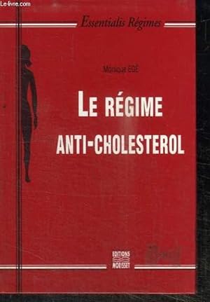 Bild des Verkufers fr LE REGIME ANTI-CHOLESTEROL zum Verkauf von Le-Livre
