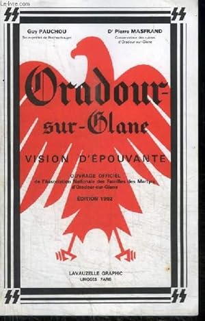 Seller image for ORADOUR-SUR-GLANE - VISION D'EPOUVANTE for sale by Le-Livre