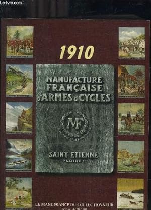 Image du vendeur pour MANUFRANCE MANUFACTURE FRANCAISE D'ARMES ET CYCLES SAINT ETIENNE - 1910 - REIMPRESSION. mis en vente par Le-Livre