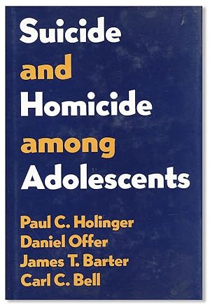 Bild des Verkufers fr Suicide And Homicide Among Adolescents zum Verkauf von Lorne Bair Rare Books, ABAA