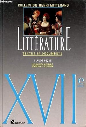 Imagen del vendedor de LITTERATURE TEXTES ET DOCUMENTS XVIIe SIECLE a la venta por Le-Livre