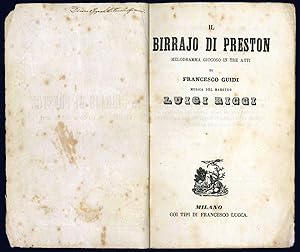 Bild des Verkufers fr Il birrajo di Preston melodramma giocoso in tre atti di Francesco Guidi musica del maestro Luigi Ricci. zum Verkauf von Libreria Alberto Govi di F. Govi Sas