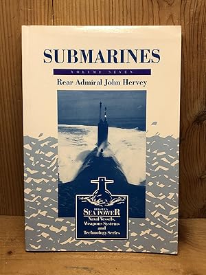 Seller image for Submarines (Brassey's Sea Power : Naval Vessels, Weapons Systems and Technology, Vol 7) for sale by BEACON BOOKS