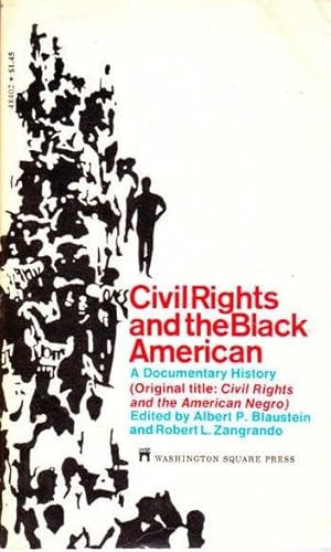 Image du vendeur pour Civil Rights and the Black American: A Documentary History mis en vente par Goulds Book Arcade, Sydney