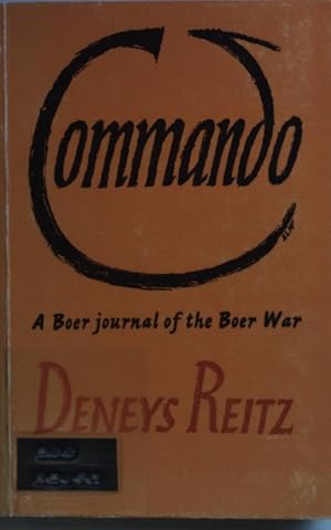 Seller image for Commando: a boer journal of the boer war. for sale by books4less (Versandantiquariat Petra Gros GmbH & Co. KG)