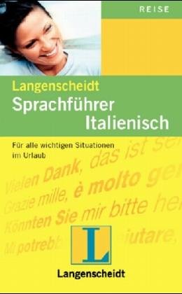 Langenscheidts Sprachführer; Teil: Italienisch. [bearb. von Loretta Trinei]