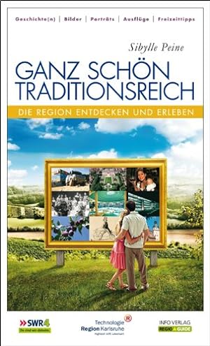 Bild des Verkäufers für Ganz schön traditionsreich Die Region entdecken und erleben. zum Verkauf von Buecherhof