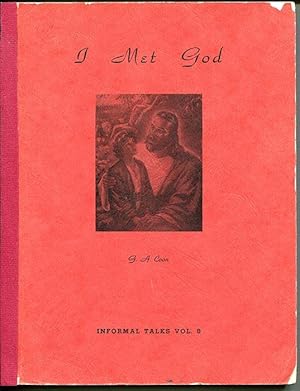 I Met God (Informal Talks Volume 5)