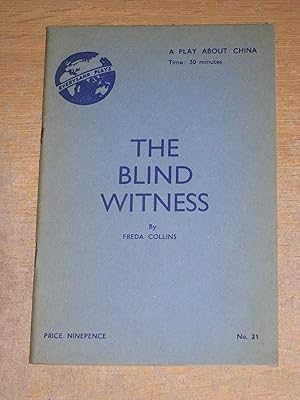 The Blind Witness: A One Act Play About China