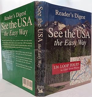 Seller image for See the USA the Easy Way: 136 Loop Tours to 1200 Great Places for sale by Book Catch & Release