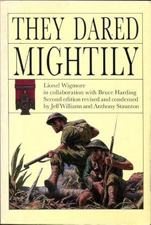 Seller image for They Dared Mightily. Second Edition revised and condensed by Jeff Williams and Anthony Staughton. for sale by Time Booksellers