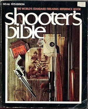Imagen del vendedor de Shooter's Bible. World Standard Firearms Reference Book. No. 66 1975 Edition. a la venta por Time Booksellers