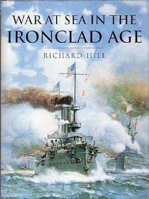 Image du vendeur pour War at Sea in the Ironclad Age. General Editor: John Keegan. mis en vente par Time Booksellers