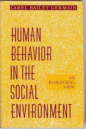 Imagen del vendedor de Human Behavior In The Social Environment. An Ecological View. a la venta por Time Booksellers