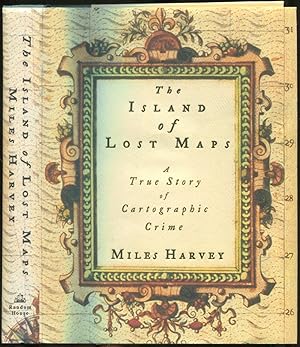 Seller image for The Island of Lost Maps: A True Story of Cartographic Crime for sale by Between the Covers-Rare Books, Inc. ABAA