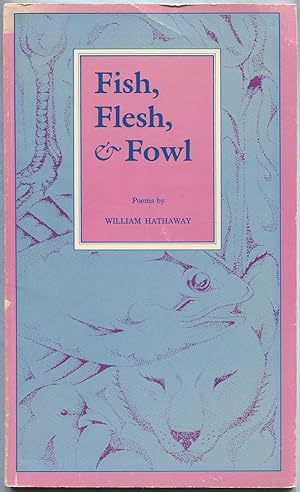 Bild des Verkufers fr Fish, Flesh, & Fowl zum Verkauf von Between the Covers-Rare Books, Inc. ABAA