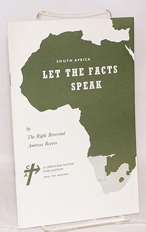 Imagen del vendedor de South Africa; let the facts speak for themselves a la venta por Bolerium Books Inc.