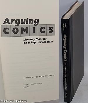Image du vendeur pour Arguing comics, literary masters on a popular medium mis en vente par Bolerium Books Inc.
