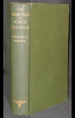The Palmy Days of Nance Oldfield [provenance: the author and Thomas Ridgway]