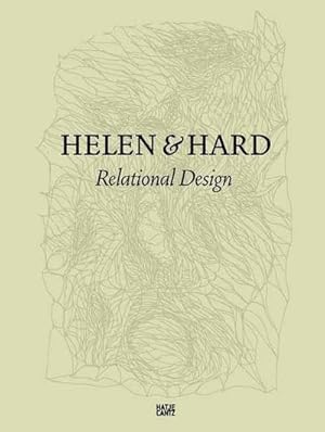 Bild des Verkufers fr Helen & Hard. Relational Design : Relational Design zum Verkauf von AHA-BUCH
