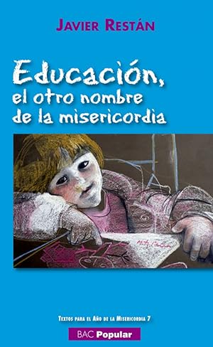 Imagen del vendedor de Educacin, el otro nombre de la misericordia a la venta por Imosver