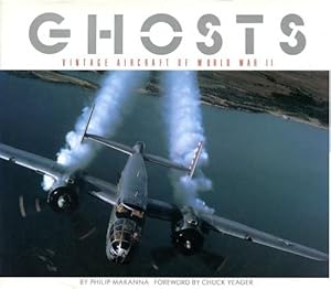 Bild des Verkufers fr Ghosts, Vintage Aircraft of World War II zum Verkauf von Antiquariat Lindbergh