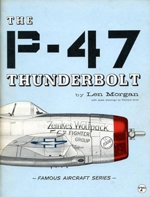Image du vendeur pour The P-47 Thunderbolt, mis en vente par Antiquariat Lindbergh