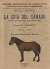 Seller image for Manual prctico de la cra del ganado (caballar, asnal, vacuno, lanas, cabro y de cerda) for sale by Agapea Libros